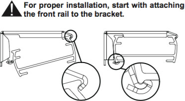 Step 2. Shade Installation - For proper installation, start with attaching the front rail to the bracket